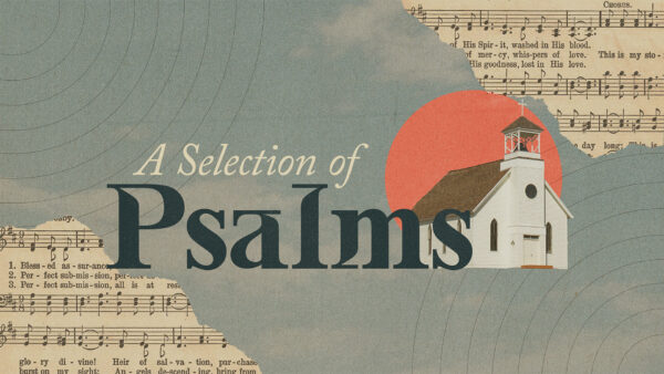 A Selection of Psalms